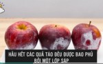 MẸO HAY phát hiện táo chứa chất độc bằng nước nóng