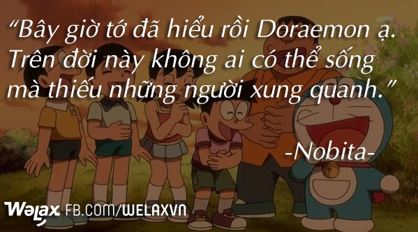 Nếu là fan của bộ truyện Doraemon, chắc chắn bạn sẽ biết đến 8 câu nói đầy cảm hứng này