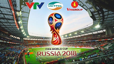 Tiết lộ 2 'đại gia' chung tay giúp VTV mua bản quyền World Cup 2018