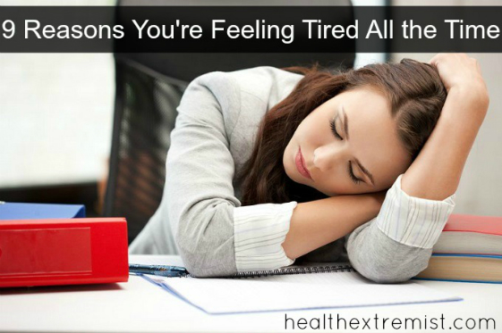 9 lý do khiến bạn luôn cảm thấy mệt mỏi